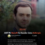 OpenAI Co-founder Andrej Karpathy joins Anthropic.